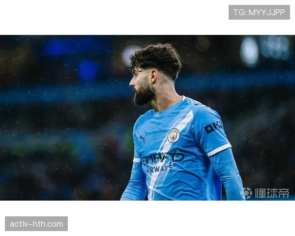 格瓦迪奥尔闪耀曼城防线，稳健表现助球队锁定胜局