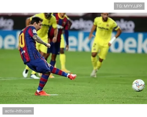 阿尔卡塞尔比利亚雷亚尔近期进攻端关键作用解析